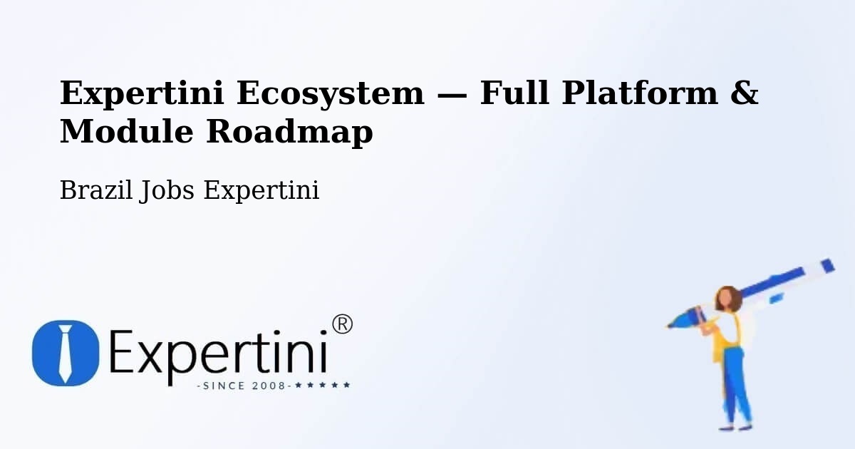 Expertini Ecosystem — Full Platform & Module Roadmap – Soledade