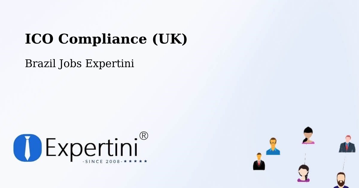 UK Data Protection & ICO Compliance – Soledade - Brazil Jobs Expertini