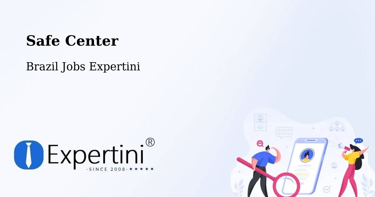 Safety Center – Soledade - Brazil Jobs Expertini